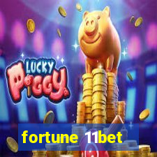 fortune 11bet